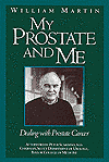 cover of My Prostate and Me by William Martin